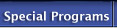 Special Programs